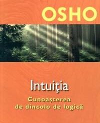 Intuitia - Cunoasterea de dincolo de logica