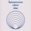 Intoarcerea catre sine