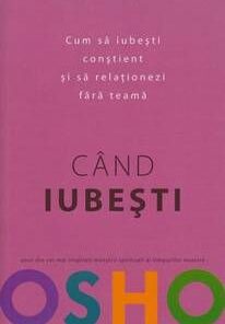 Cand iubesti