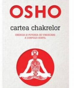 Osho - Cartea Chakrelor