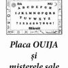 Placa Ouija si misterele sale