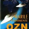 Marile evenimente OZN din Romania