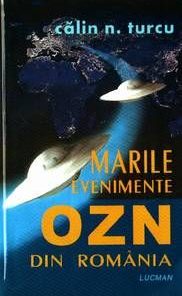 Marile evenimente OZN din Romania