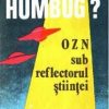 Humbug - OZN sub reflectorul stiintei