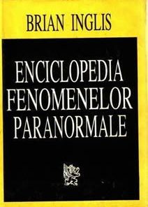 ENCICLOPEDIA FENOMENELOR PARANORMALE