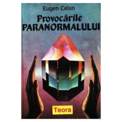 Provocarile paranormalului