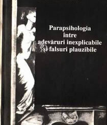 Parapsihologia si misterele lumii actuale