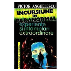 Incursiune in paranormal