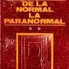 De la normal la paranormal