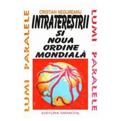 Intraterestrii si noua ordine mondiala