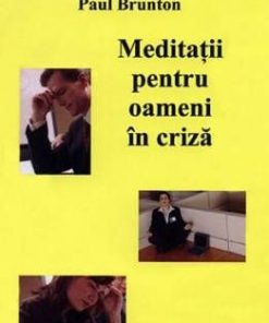 Meditatii pentru oameni in criza