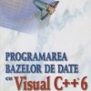 Programarea bazelor de date cu Visual C++ 6