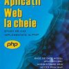 Aplicatii Web la cheie