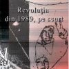 REVOLUTIA DIN 1989, pe scurt