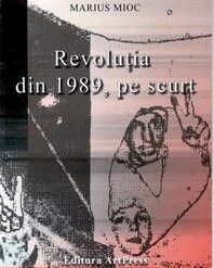 REVOLUTIA DIN 1989, pe scurt