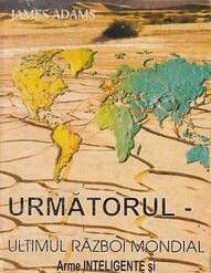 Urmatorul - Ultimul razboi mondial