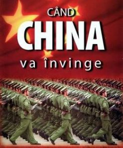 Cand CHINA va invinge