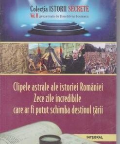 Clipele astrale ale istoriei Romaniei