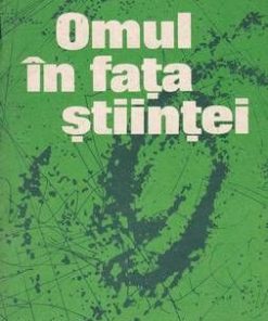 Omul in fata stiintei