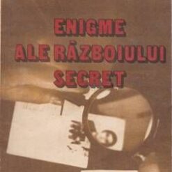 Enigme ale razboiului secret