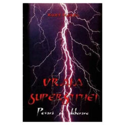 Vraja superstitiei - Povara si eliberare