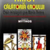 Tarot si calatoria eroului carte in limba rom+78 carti