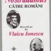 Mesajul lui Nostradamus catre romani