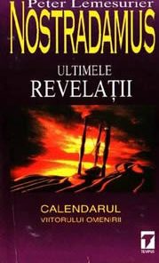 Nostradamus - ultimele revelatii