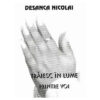 Traiesc in lume printre voi