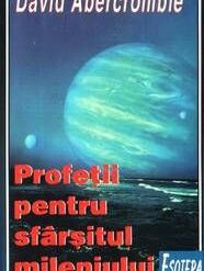 Profetii pentru sfarsitul mileniului