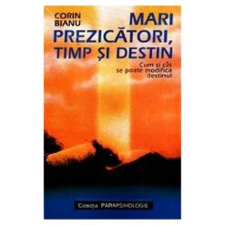 Mari prezicatori, timp si destin