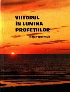 Viitorul in lumina profetiilor