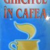 Ghicitul in cafea