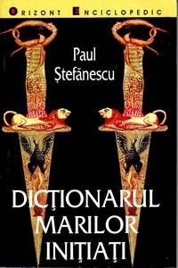 DICTIONARUL MARILOR INITIATI
