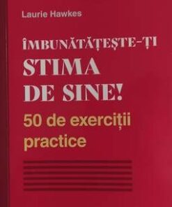 Imbunatateste-ti stima de sine