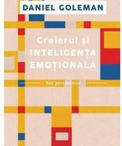 Creierul si inteligenta emotionala