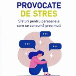 Boli provocate de stres