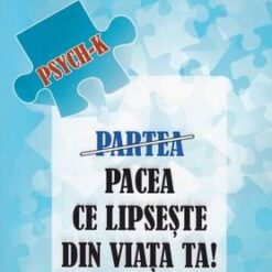 Pacea ce lipseste din viata ta