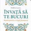 Invata sa te bucuri