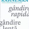 Gandire rapida Gandire lenta