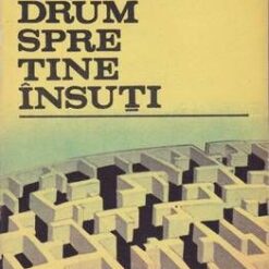 Lungul drum spre tine insuti