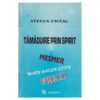 Tamaduire prin spirit