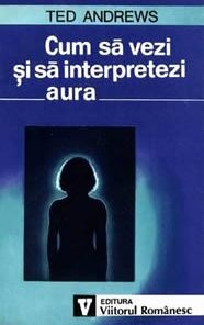 Cum sa vezi si sa interpretezi aura?