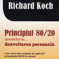 Principiul 80/20 pentru dezvoltarea personala