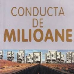 Conducta de milioane
