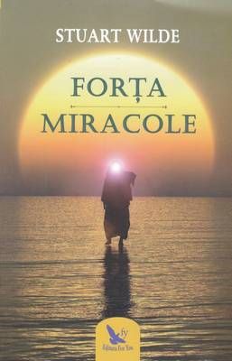 Forta Miracole Forta Miracole