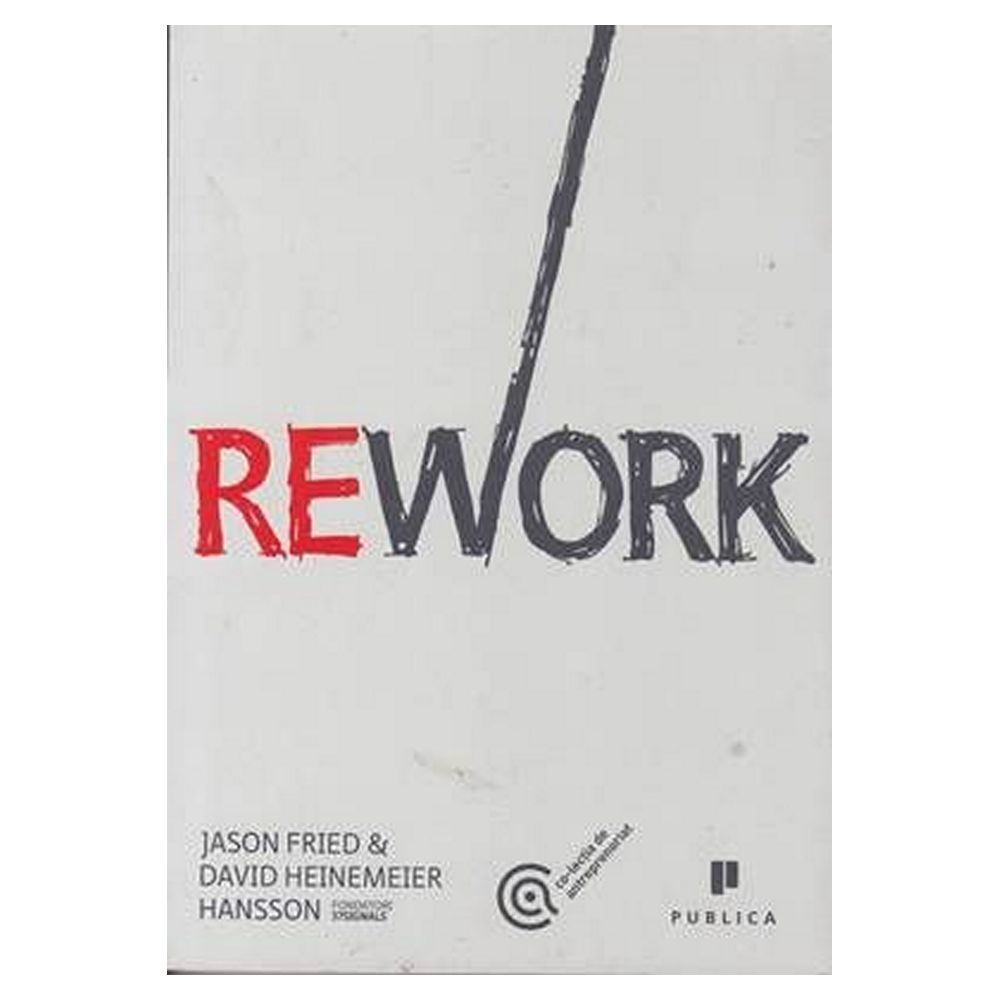Rework Rework