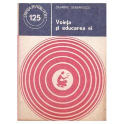 Vointa si educarea ei