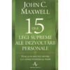 Cele 15 legi supreme ale dezvoltarii personale