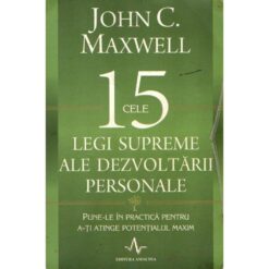 Cele 15 legi supreme ale dezvoltarii personale